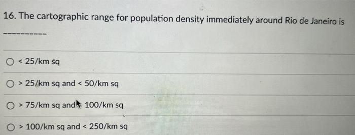 Solved 16. The cartographic range for population density  Chegg.com