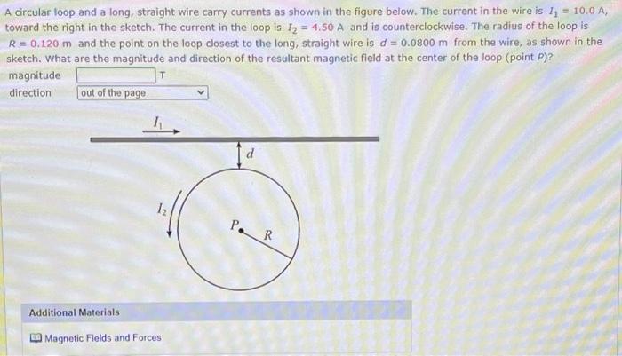 Solved A circular loop and a long, straight wire carry | Chegg.com