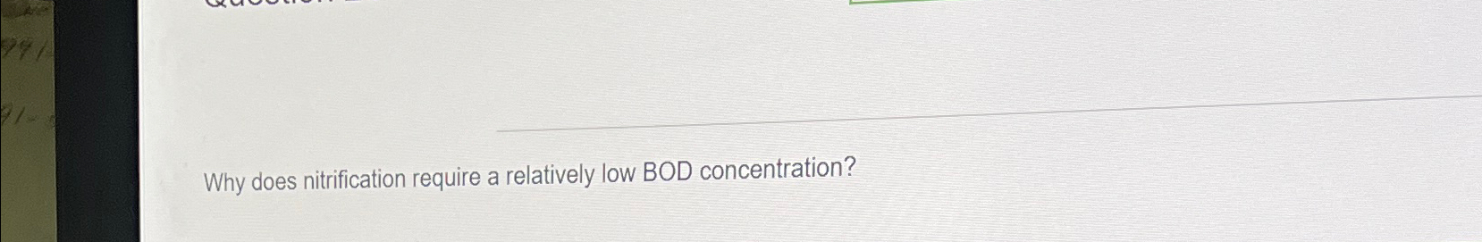 Solved Why does nitrification require a relatively low BOD | Chegg.com