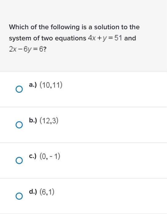 Solved Which of the following is a solution to the system of | Chegg.com