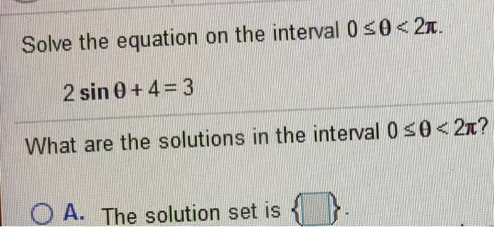 Solved Solve the equation on the interval 0 50
