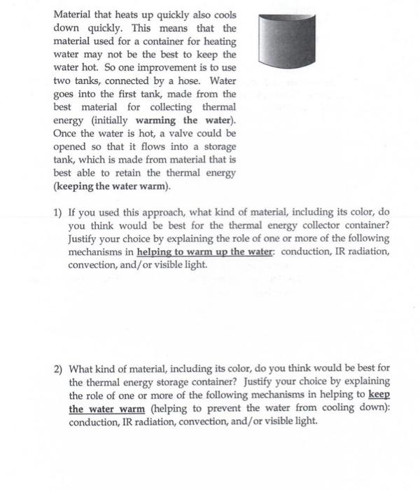 Solved Material that heats up quickly also cools down