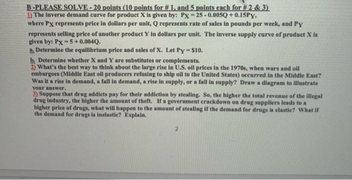 Solved B-PLEASE SOLVE - 20 points (10 points for # 1. and 5 | Chegg.com