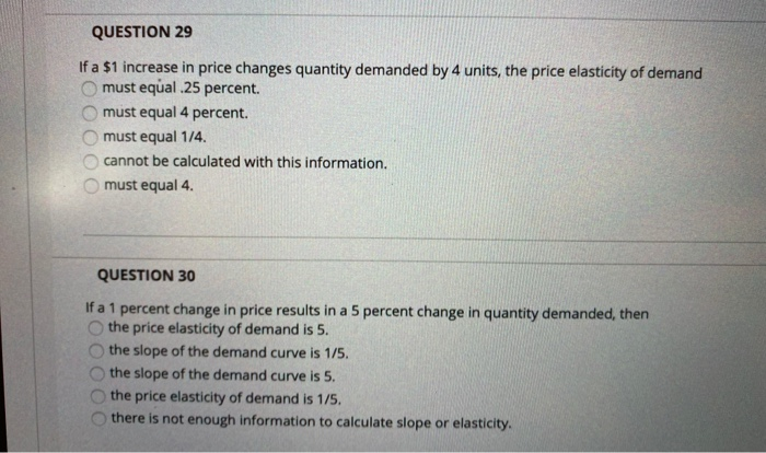 Solved QUESTION 29 If a $1 increase in price changes | Chegg.com
