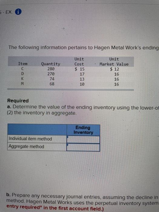 Solved a) Determine the value of the ending inventory using