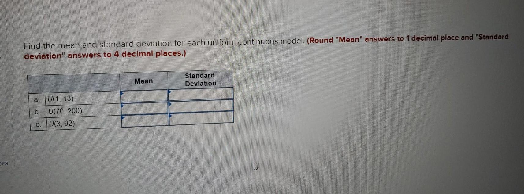 Solved Find the mean and standard deviation for each uniform | Chegg.com