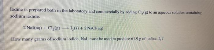 Solved Iodine Is Prepared Both In The Laboratory And 0441