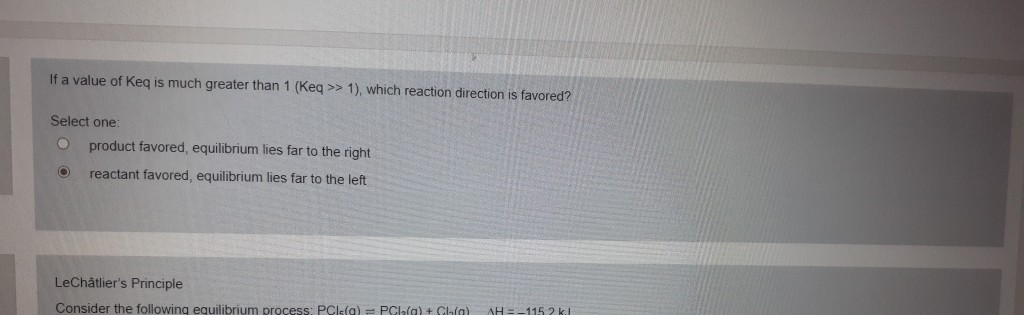 solved-if-a-value-of-keq-is-much-greater-than-1-keq-1-chegg