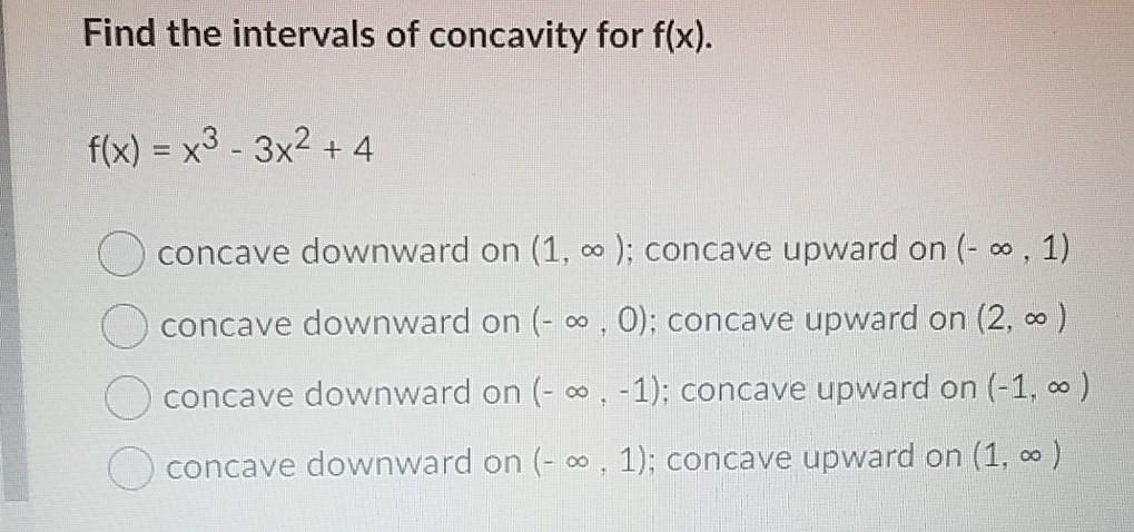 Solved Find The Intervals Of Concavity For Fx Fx X3 8815