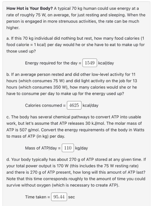 Solved How Hot is Your Body? A typical 70 kg human could use | Chegg.com