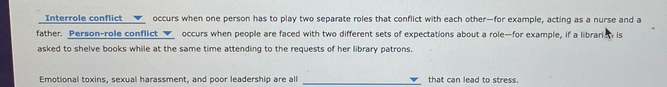 Solved Interrole conflict q, ﻿occurs when one person has to | Chegg.com