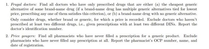 Solved Dur schema for this assignment is for a pharmacy. | Chegg.com