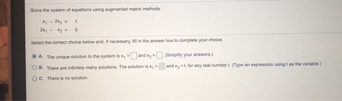 Solved Solve the system of equations using augmented matrix | Chegg.com
