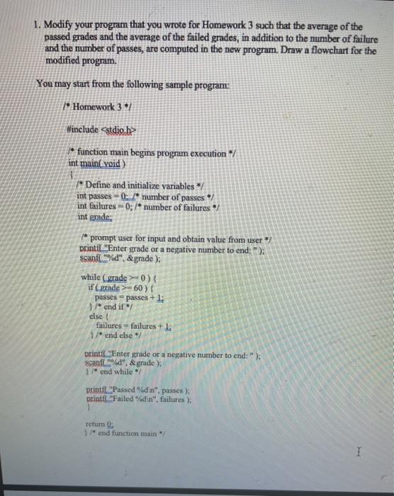 Solved 1. Modify your program that you wrote for Homework 3 | Chegg.com