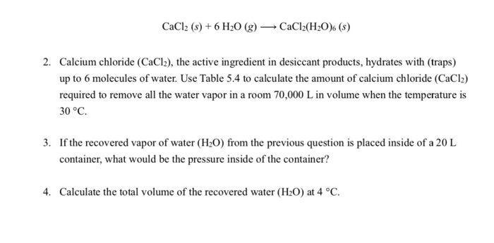 Cacl2 S 6 H20 G Cacl2 H2o S 2 Calcium Chegg Com