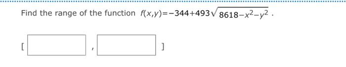 Solved Find the range of the function | Chegg.com