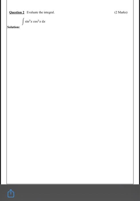 Solved Question 2 Evaluate the integral. | Chegg.com