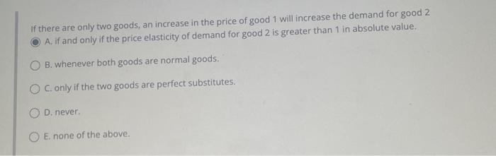 Solved If there are only two goods, an increase in the price | Chegg.com