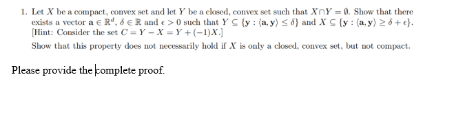 Solved Let x ﻿be a compact, convex set and let Y ﻿be a | Chegg.com