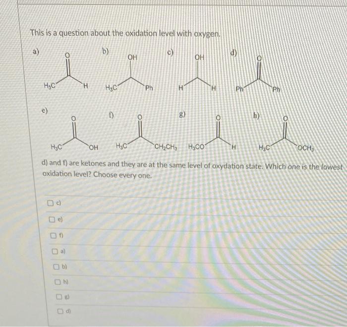Solved This is a question about the oxidation level with | Chegg.com