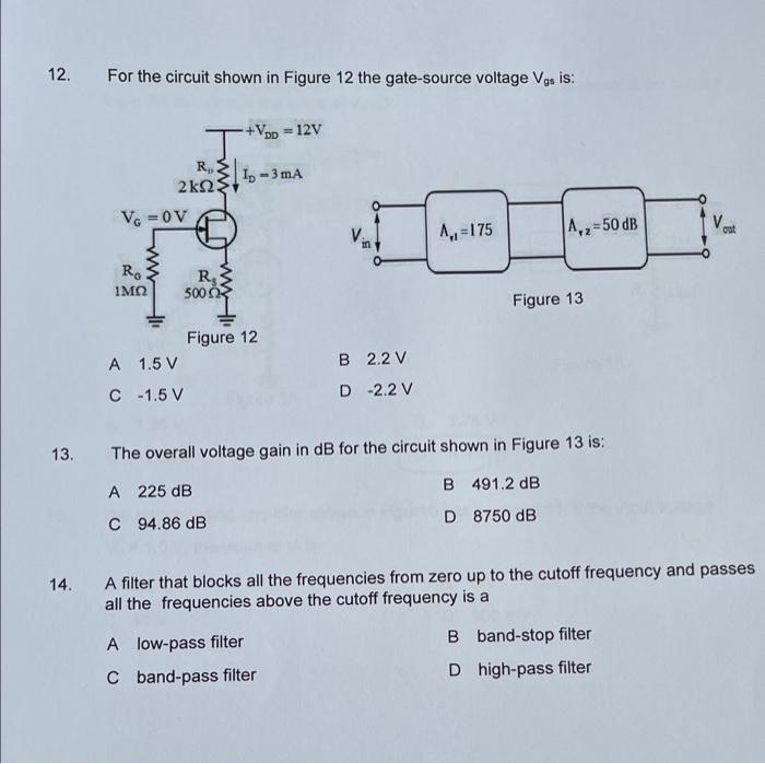 Solved 12. For the circuit shown in Figure 12 the | Chegg.com