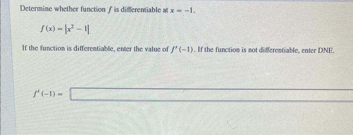 Solved Determine whether function f is differentiable at | Chegg.com
