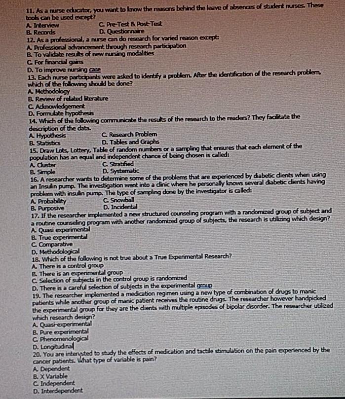 11. As a nurse educator, you want to know the reasons behind the leave of absences of student nurses. These tools can be used