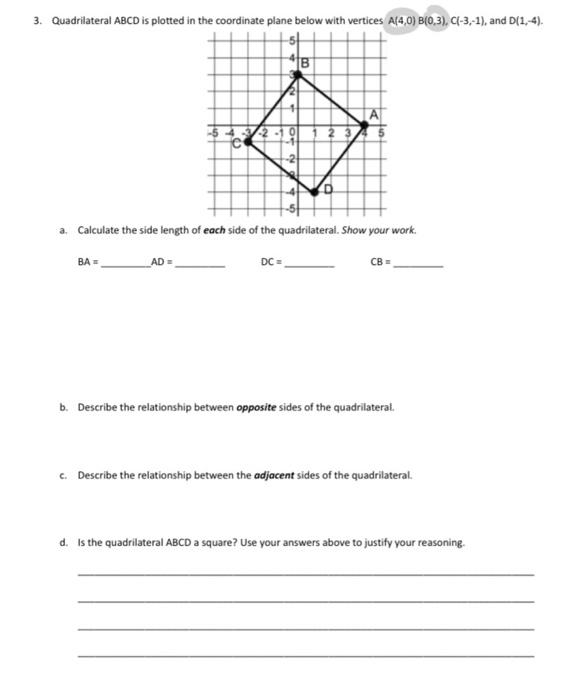 Solved 3. Quadrilateral ABCD Is Plotted In The Coordinate | Chegg.com