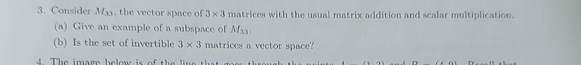 Solved 3. Consider M33, the vector space of 3x3 matrices | Chegg.com