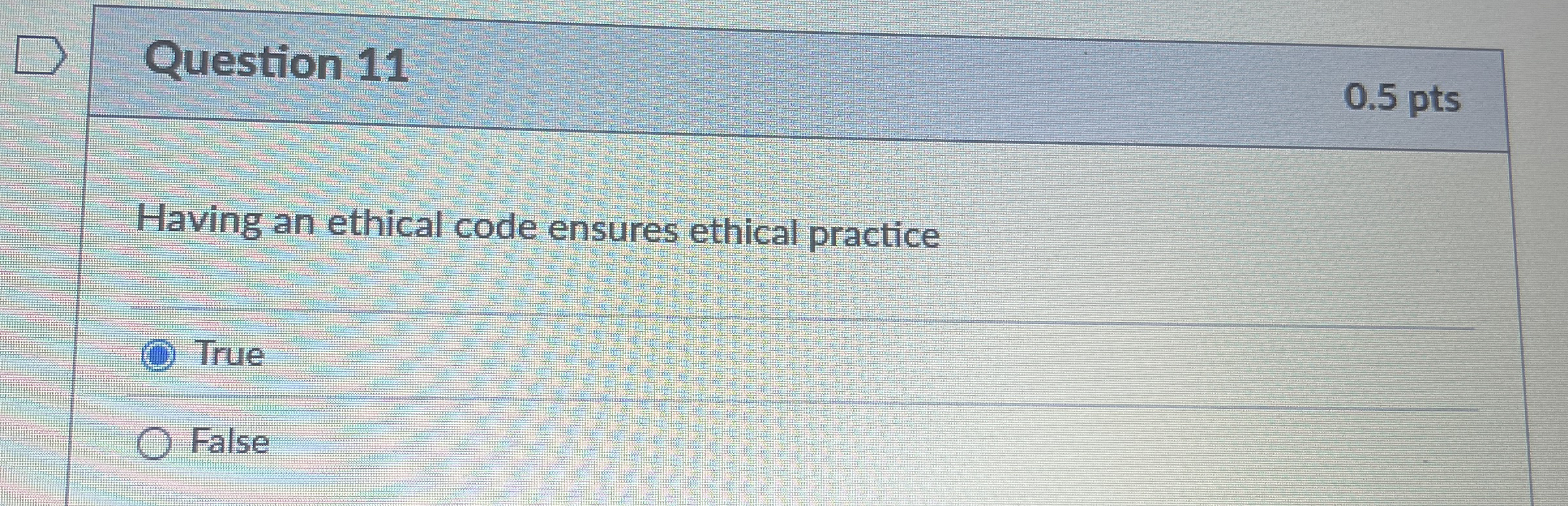 Solved Question 11Having an ethical code ensures ethical | Chegg.com