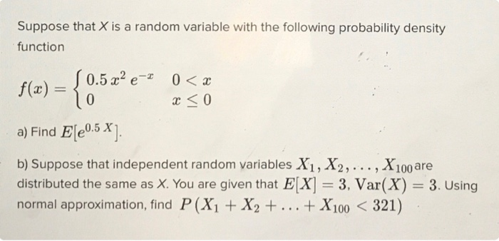 Solved Suppose that X is a random variable with the | Chegg.com