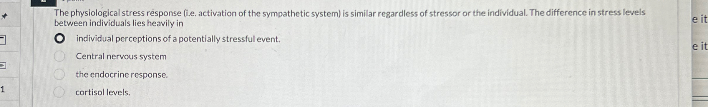 Solved The physiological stress response (i.e. ﻿activation | Chegg.com