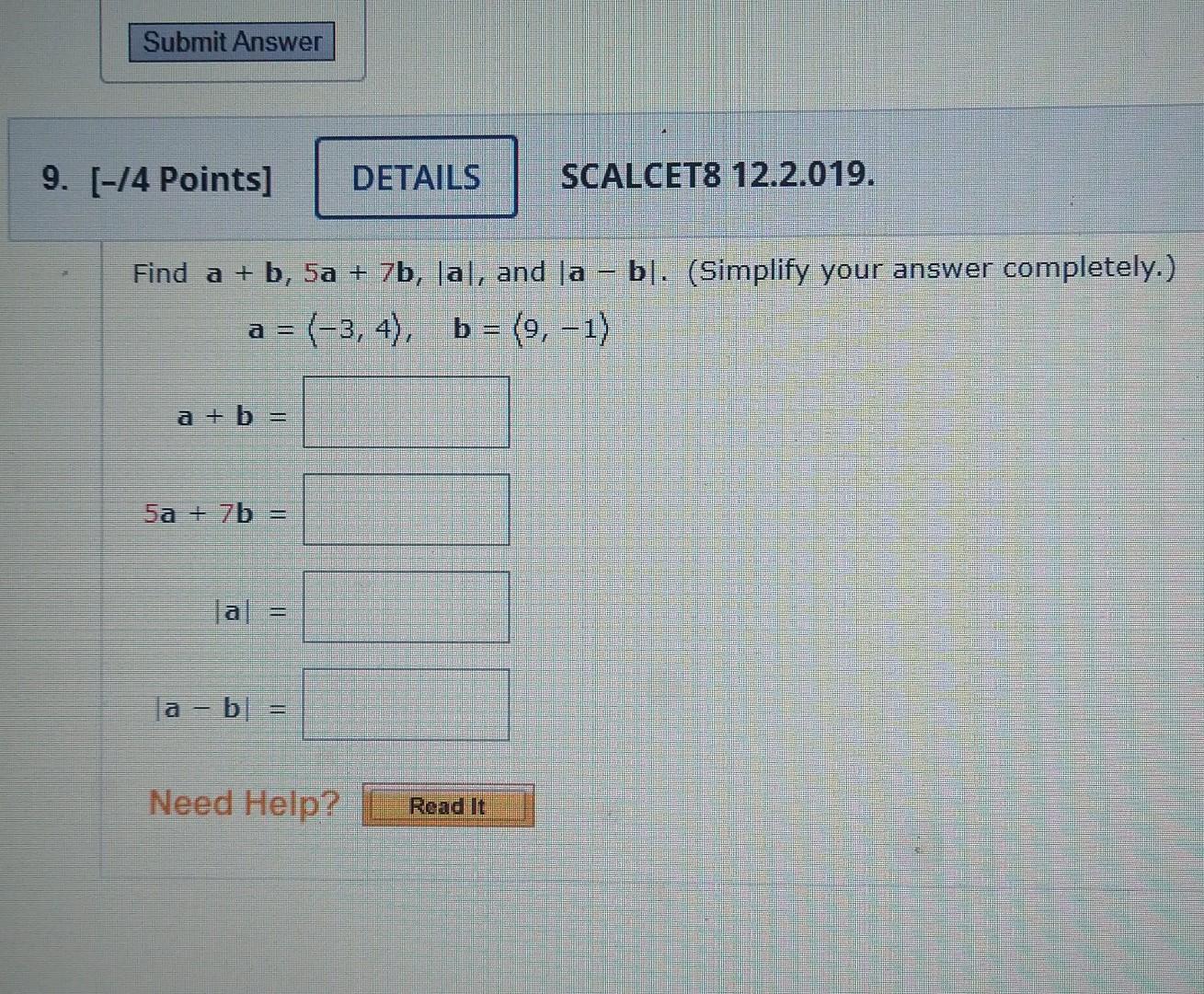 Solved Find A+b,5a+7b,∣a∣, And ∣a−b∣. (Simplify Your Answer | Chegg.com