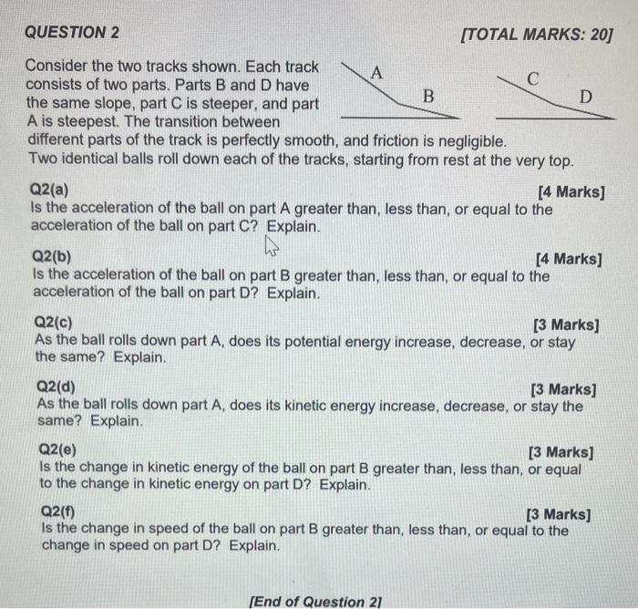 Solved QUESTION 2 [TOTAL MARKS: 20] Consider the two tracks | Chegg.com