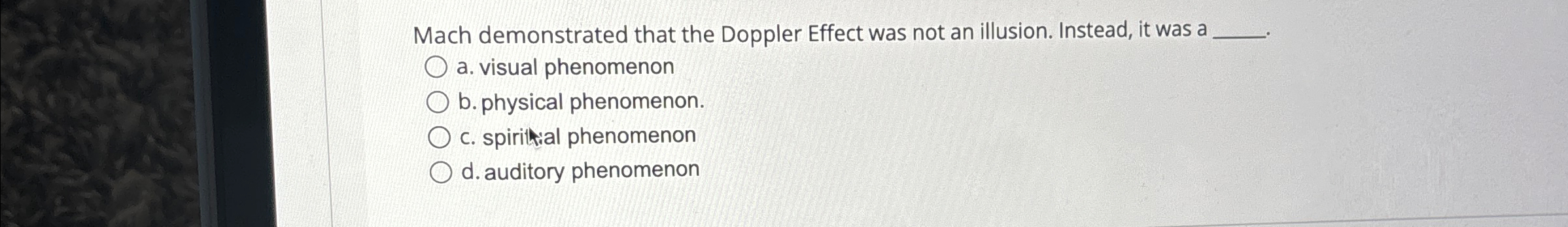 Solved Mach demonstrated that the Doppler Effect was not an | Chegg.com