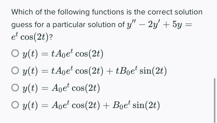 Solved Which of the following functions is the correct | Chegg.com