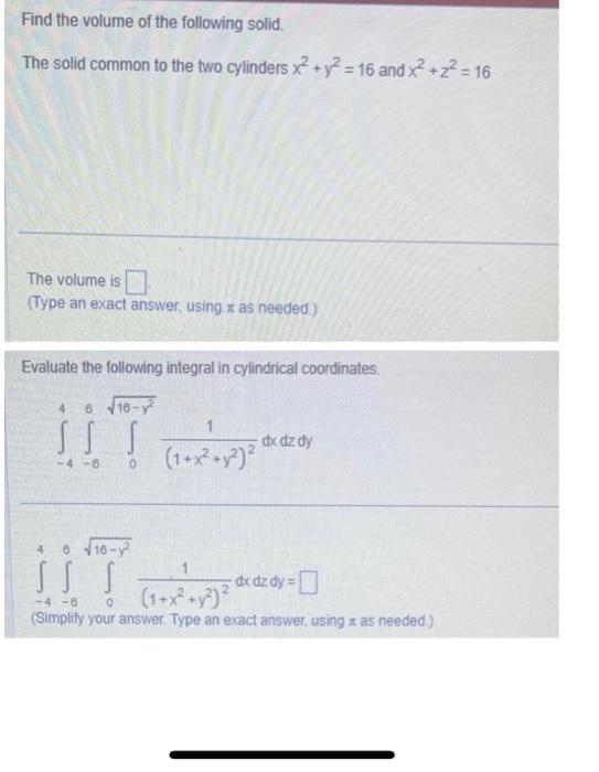 Solved Find The Volume Of The Following Solid. The Solid | Chegg.com