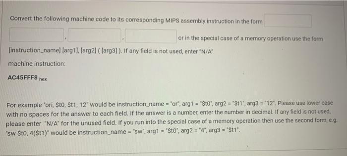 Solved Convert the following machine code to its | Chegg.com