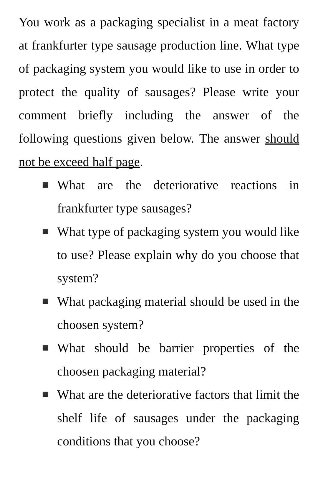 Solved You work as a packaging specialist in a meat factory | Chegg.com