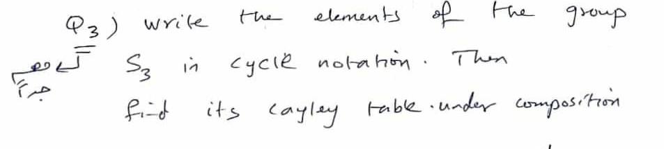 Solved the elements . 9 of the group Q3) write S3 in cycle | Chegg.com