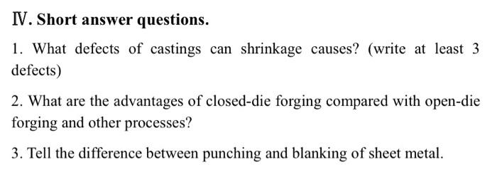 Solved IV. Short answer questions. 1. What defects of | Chegg.com