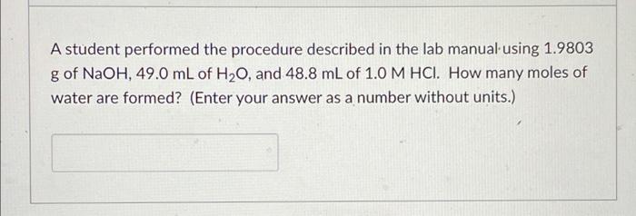 Solved A student performed the procedure described in the | Chegg.com