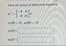 Solved Solve the system of differential | Chegg.com
