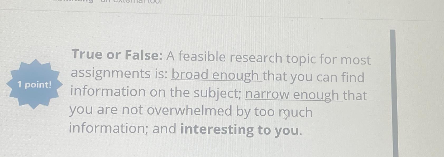 research topic must be ambiguous true or false