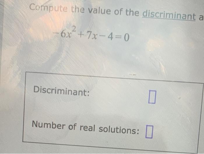 find the value of discriminant x 2 10x 7 0