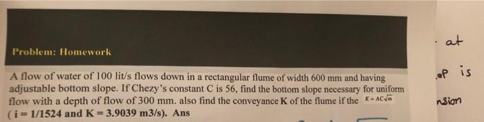 Solved at Problem: Homework op is A flow of water of 100 | Chegg.com