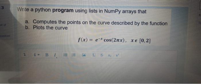 solved-3-write-a-python-program-using-lists-in-numpy-arrays-chegg