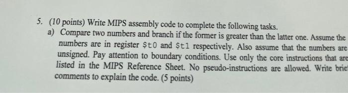 Solved 5. (10 points) Write MIPS assembly code to complete | Chegg.com