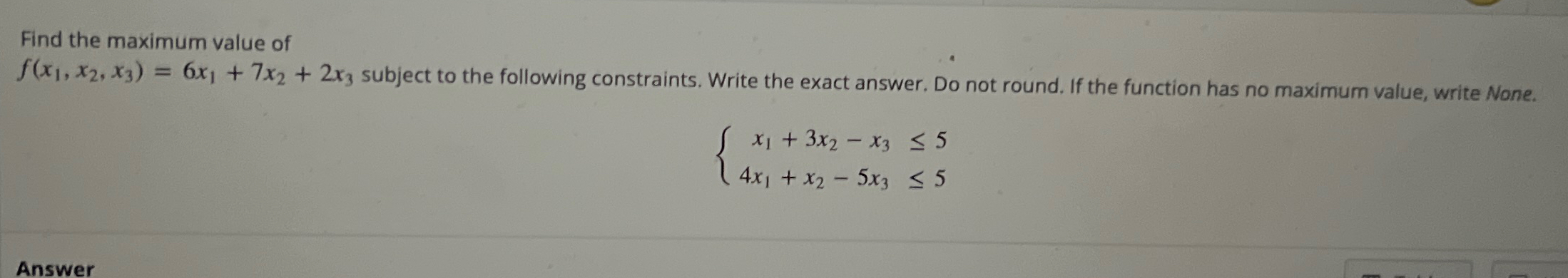 Solved Find The Maximum Value Of F(x1,x2,x3)=6x1+7x2+2x3 | Chegg.com