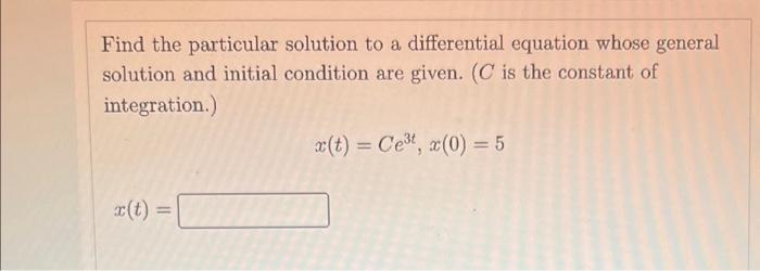 Solved Find the particular solution to a differential | Chegg.com